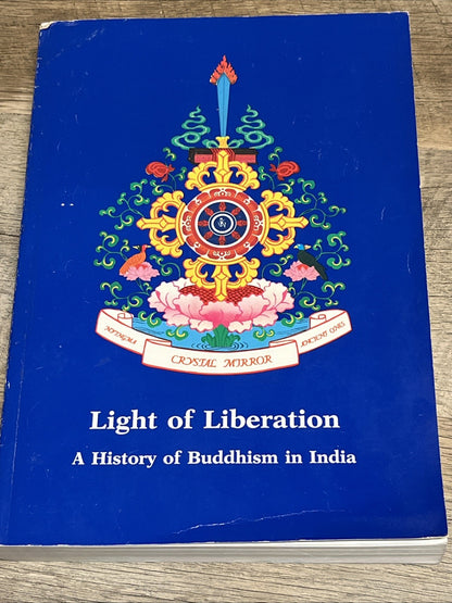Light of Liberation: A History of Buddhism in India (Crystal Mirror Series, V111