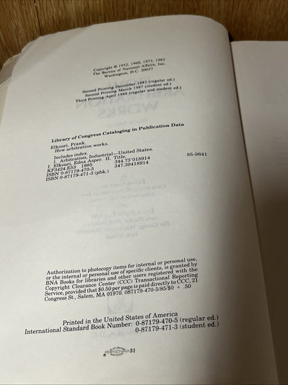How Arbitration Works: Elkouri & Elkouri - Elkouri, Frank, Edna A. Elkouri 1985