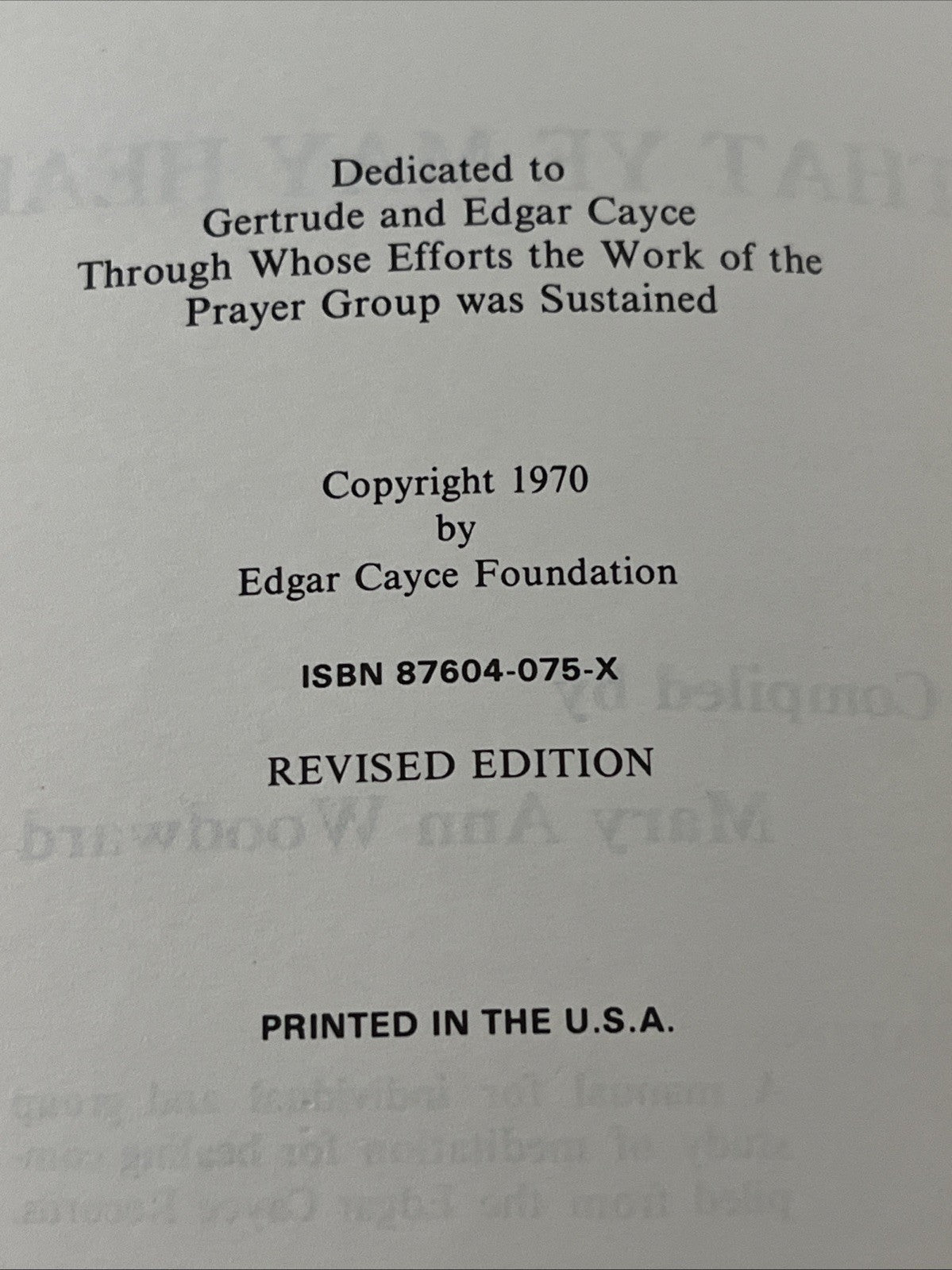 That Ye May Heal Mary Anne Woodward Compiled From Edgar Cayce Readings  1970