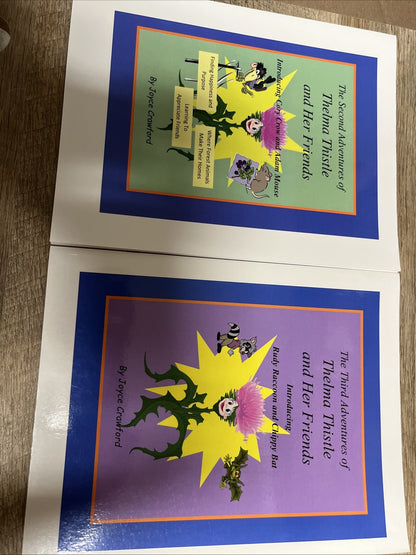 The Second & Third Adventures of Thelma Thistle and Her Friends Joyce Crawford