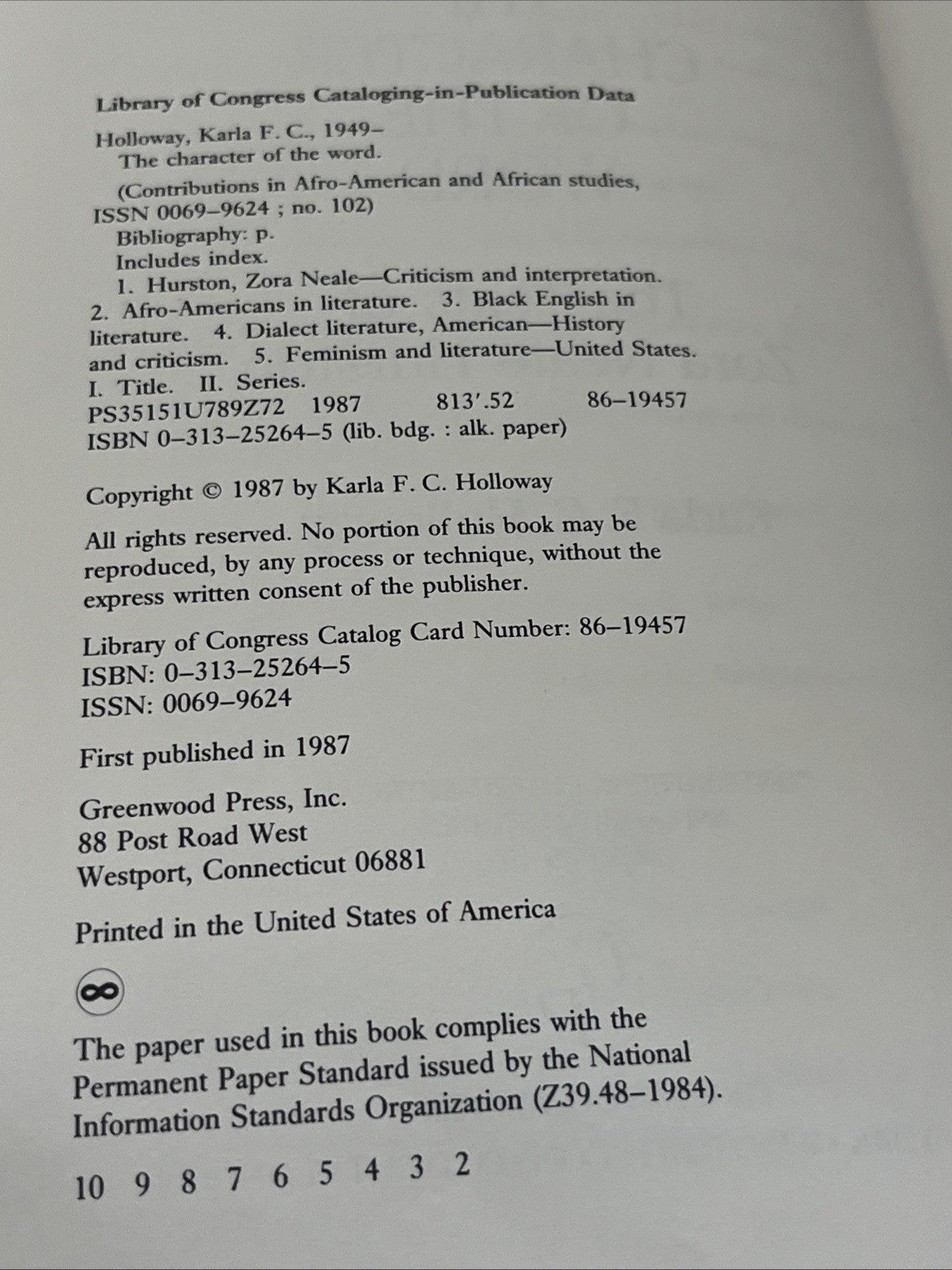 THE CHARACTER OF THE WORD: THE TEXTS OF ZORA NEALE HURSTON By Karla F C Holloway