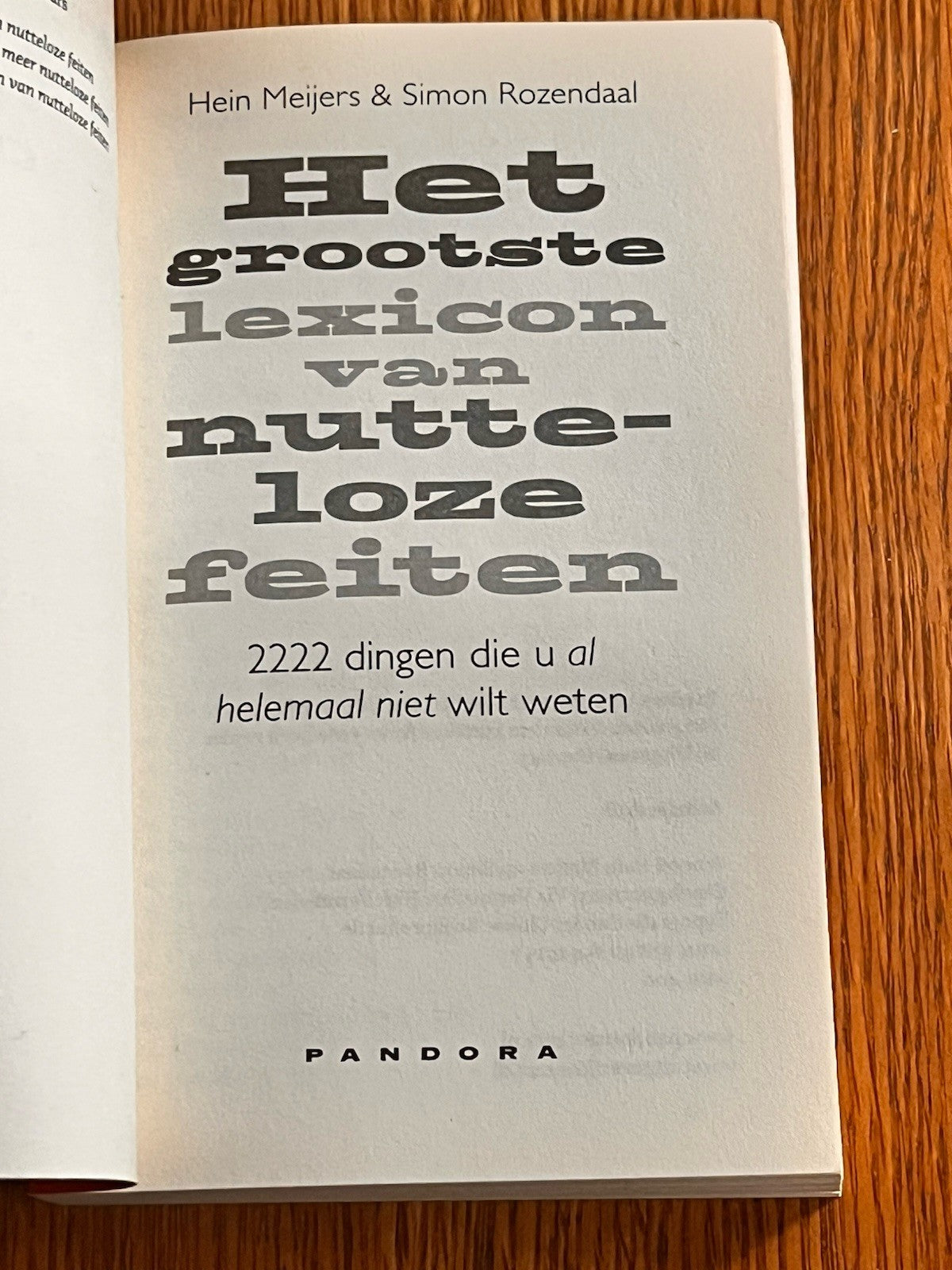 Het grootste Lexicon van nutteloze feiten Hein Meijers & Simon Rozendaal