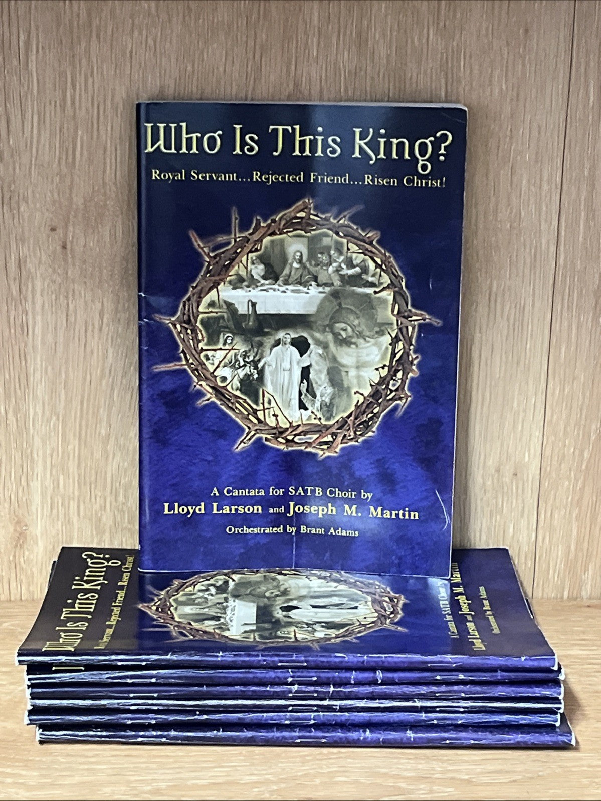 Lot of 7 WHO IS THIS KING: ROYAL SERVANT...REJECTED FRIEND...RISEN  Lloyd Joseph