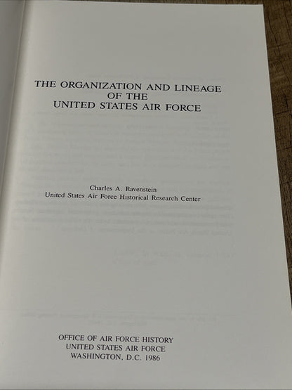 The Organization and Lineage of the United States Air Force by Charles A. Ravens