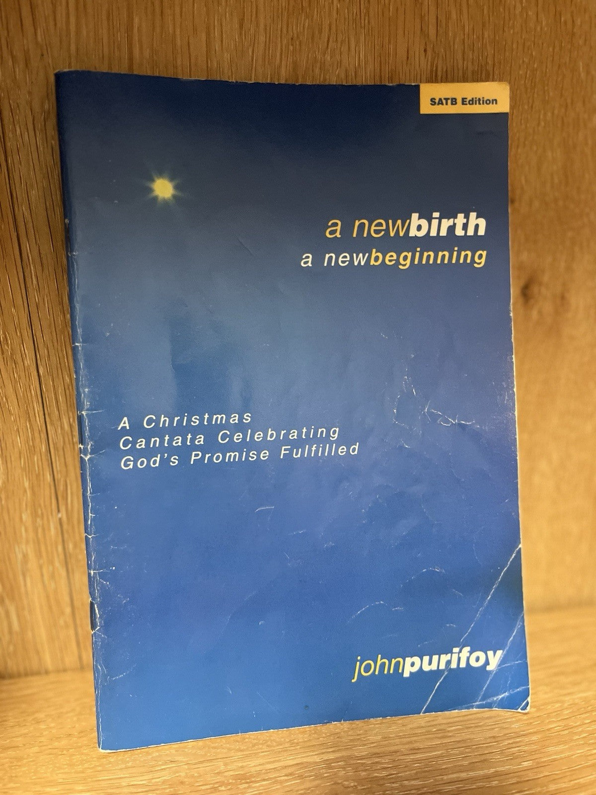New Birth; New Beginning by John Purifoy Plus Free CD [2004] SATB Edition
