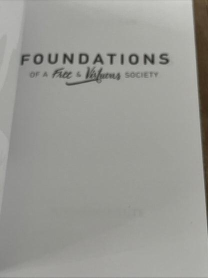 Foundations of a Free & Virtuous Society by Dylan Pahman **Excellent **