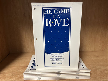 Lot of 8 He Came In Love - A Christmas Musical for SAB Choir Cheryl Moore/pathel