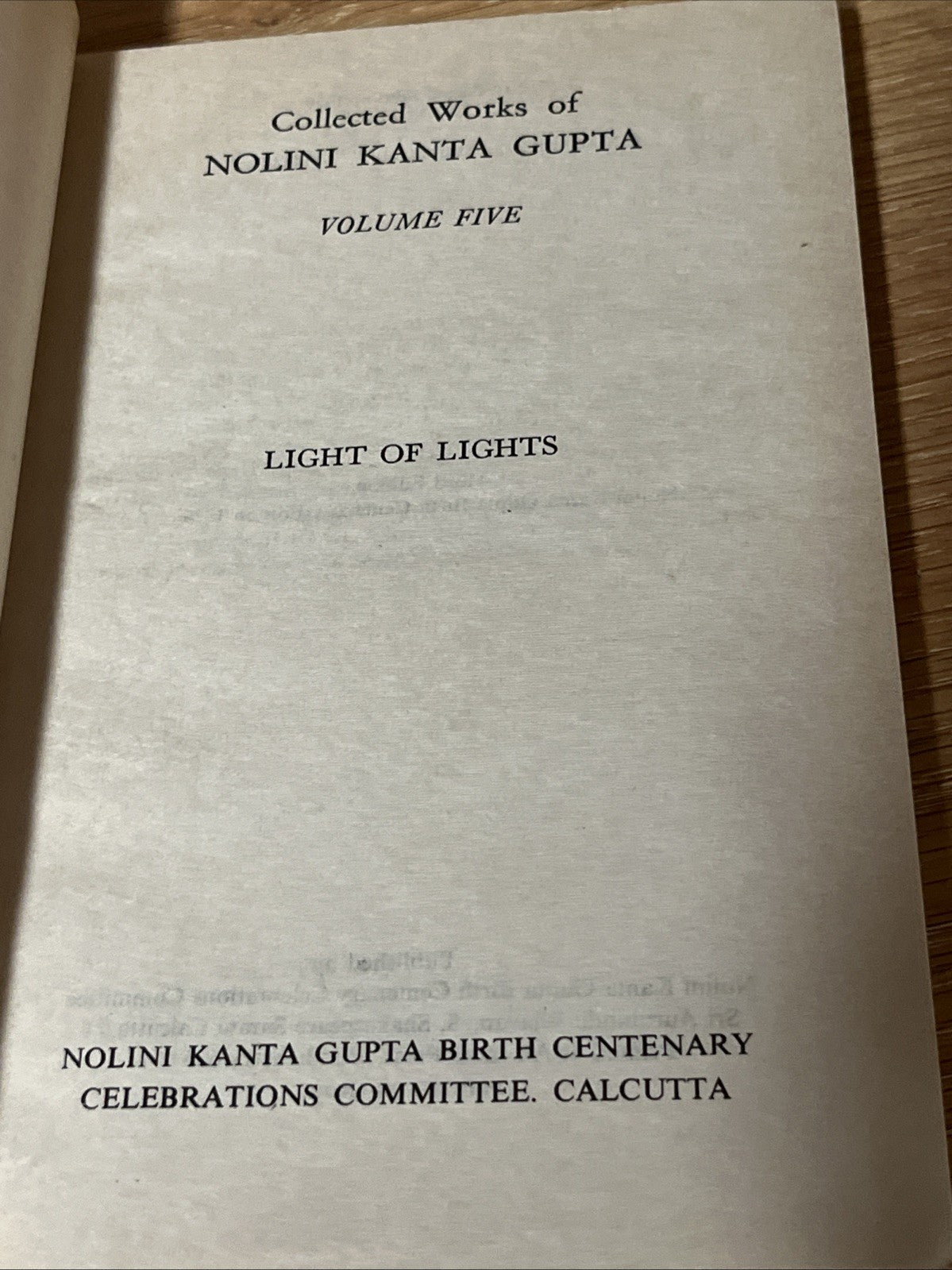 Collected Works of Nolini Kanta Gupta Vol. 1 - 5 and Vol 7 ( See Discription )