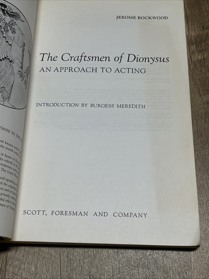 The Craftsmen of Dionysus: An Approach to Acting; Jerome Rockwood; 1966 PB