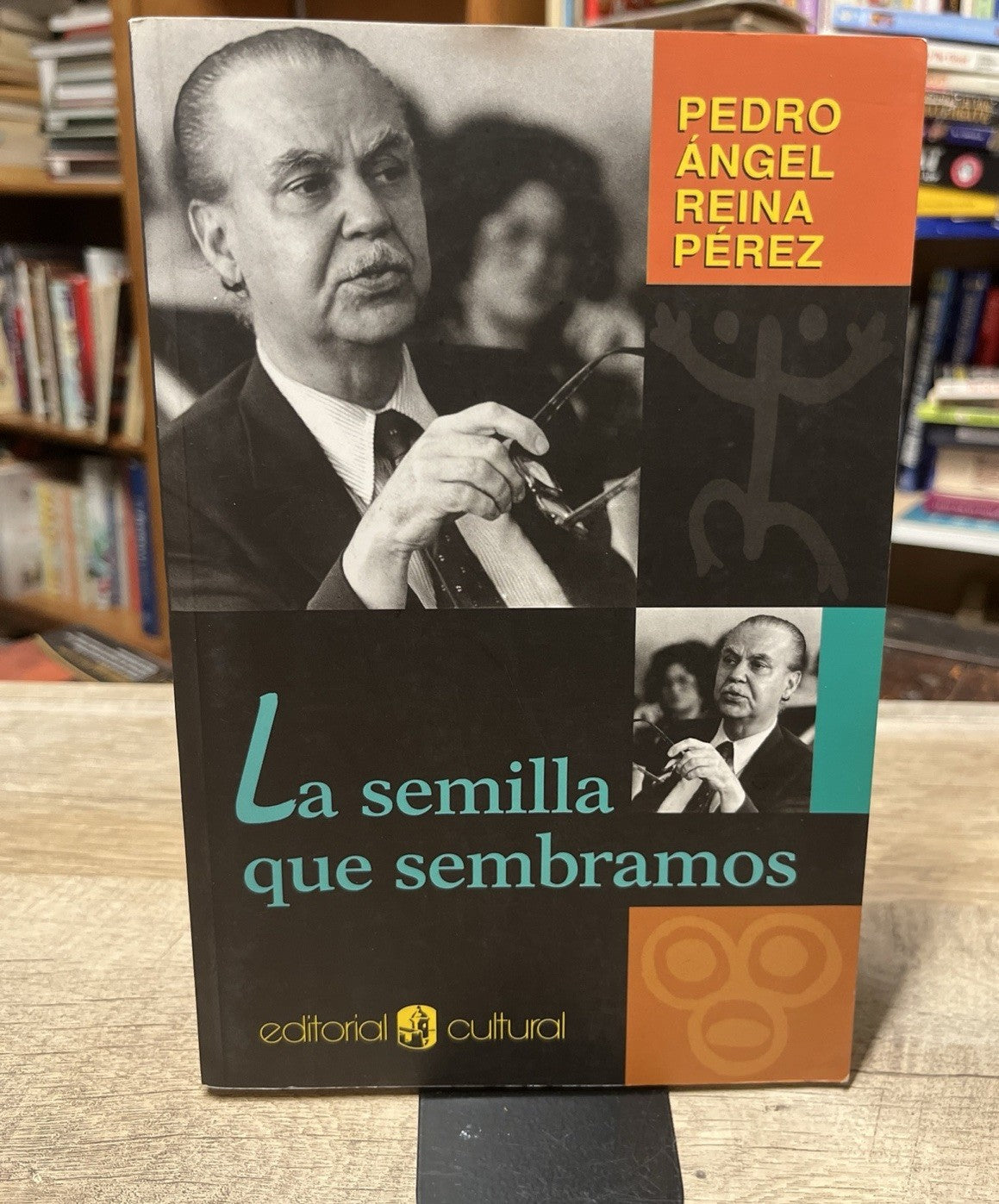 La Semilla Que Sembramos Pedro Angel Reina Perez