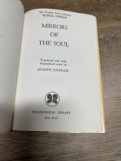 Mirrors of the Soul 1st Edition Khalil Gibran 1965, Hardcover 1st Print