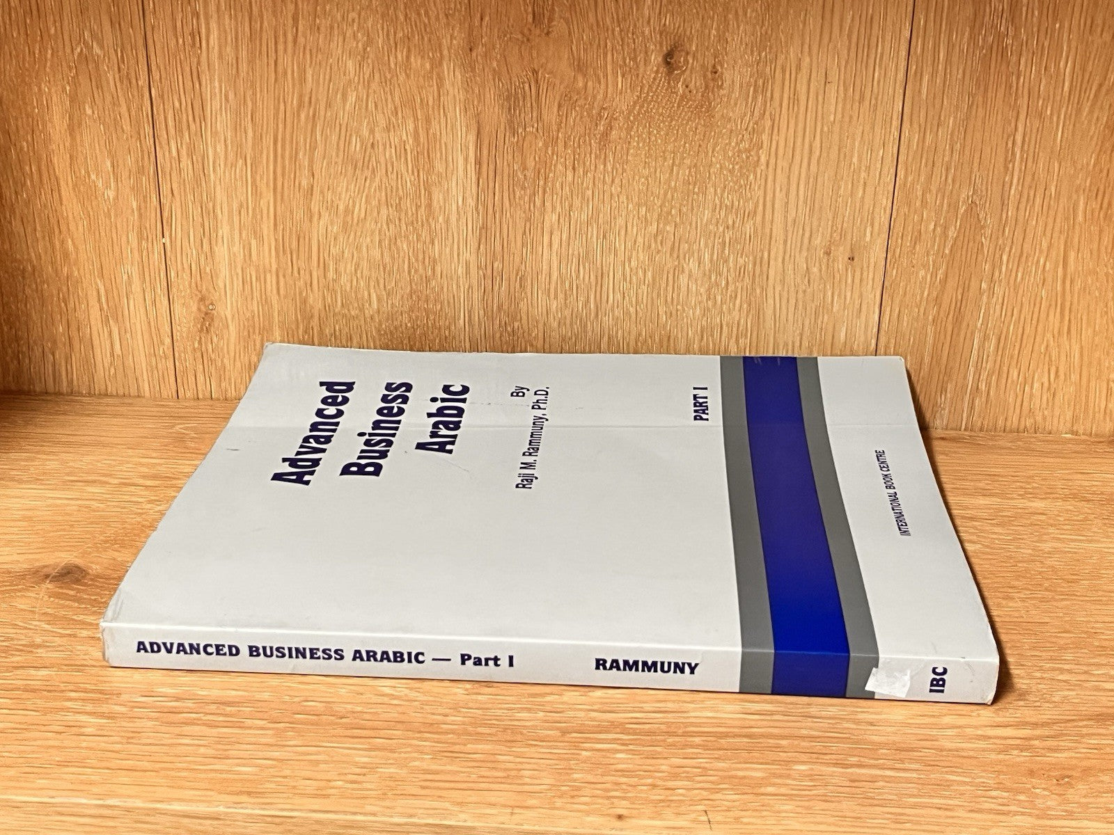 ADVANCED BUSINESS ARABIC Part 1 By Raji Rammuny