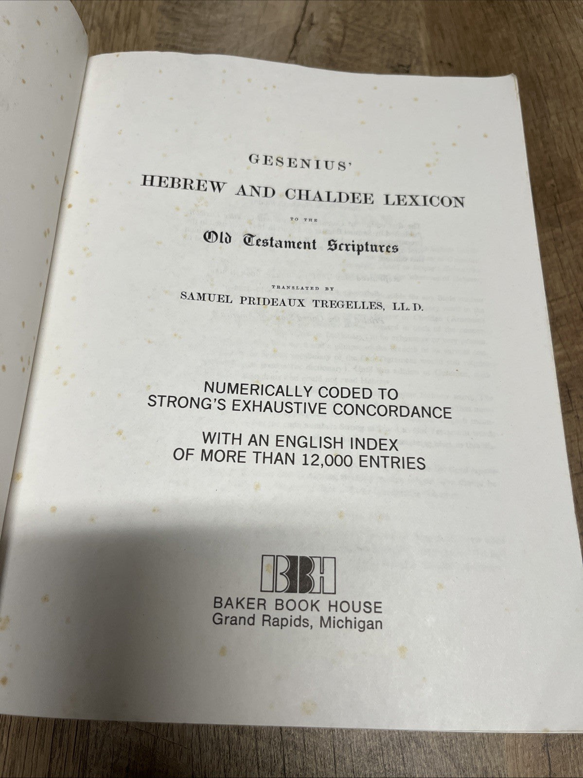 GESENIUS HEBREW-CHALDEE LEXICON TO THE OLD TESTAMENT H.W.F. Gesenius Hebrew & En