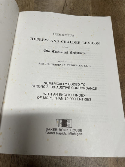 GESENIUS HEBREW-CHALDEE LEXICON TO THE OLD TESTAMENT H.W.F. Gesenius Hebrew & En