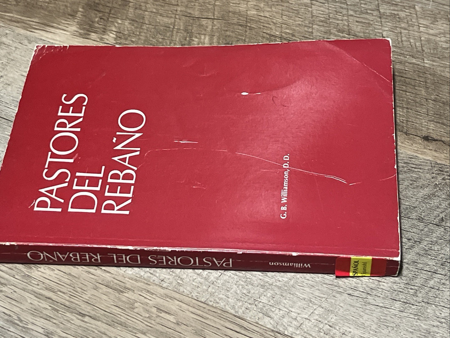 Pastores del Rebano Paperback by G B Williamson