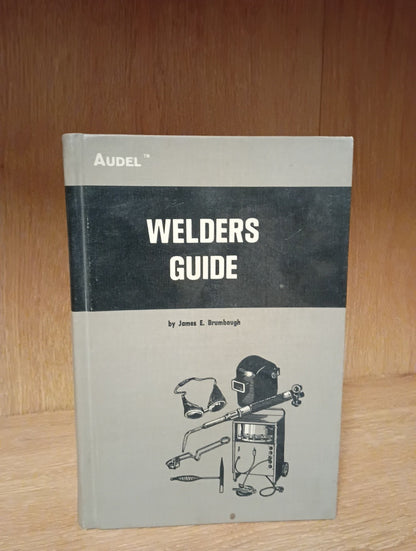 Audel Welders Guid and Complete Building Construction - 1st Edition-1973 & 1978