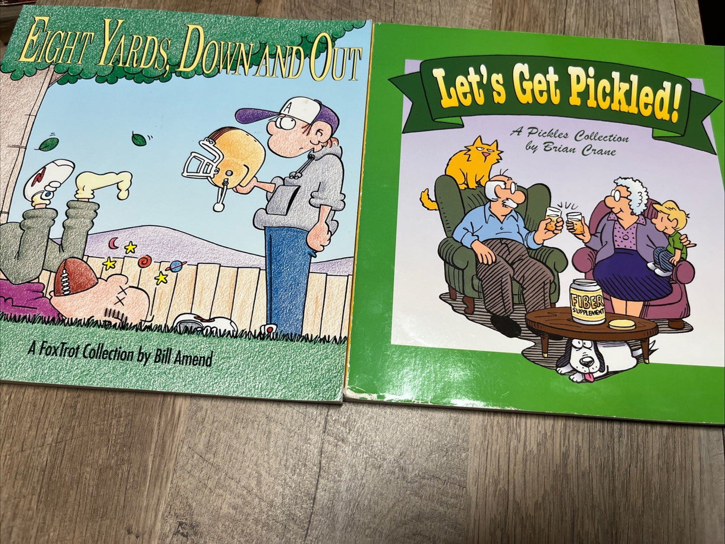 Brian Crane & Bill Amend, Let's Get Pickled! Eight Yards, Down and Out 2006
