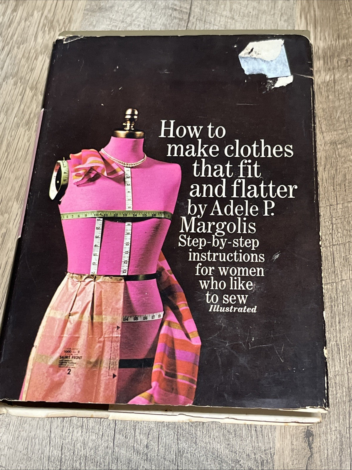 How to make clothes that fit & flatter by Adele P Margolis HCDC 1969