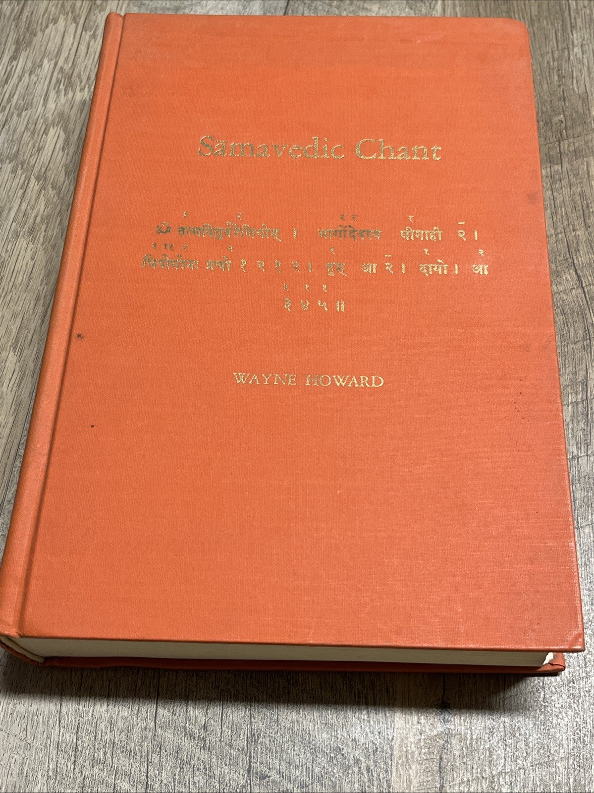 Wayne Howard Samavedic Chant 1st Edition 1977