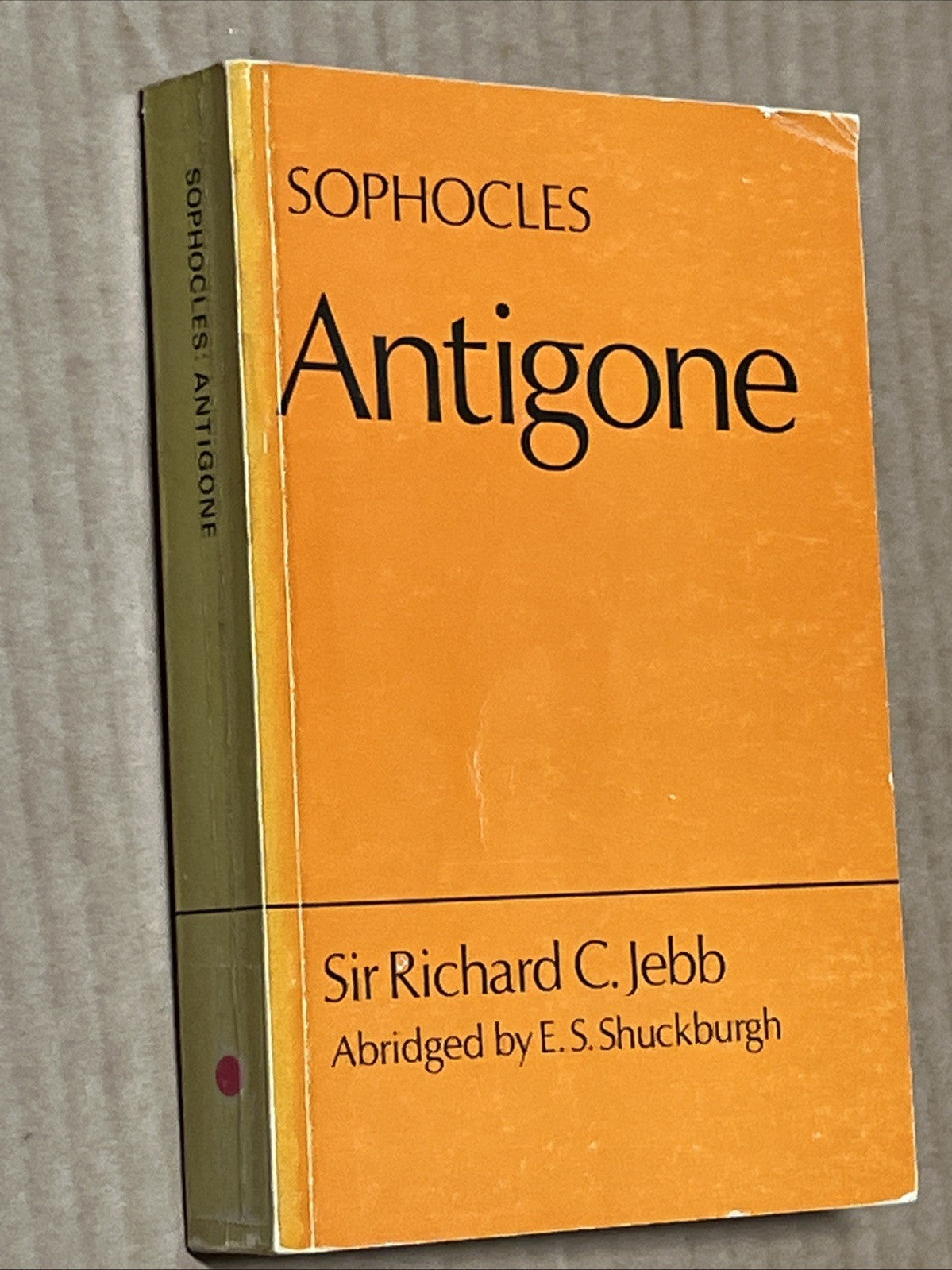 The Antigone of Sophocles,with A Commentary, By Sir Richard C Jebb By E.S 1982