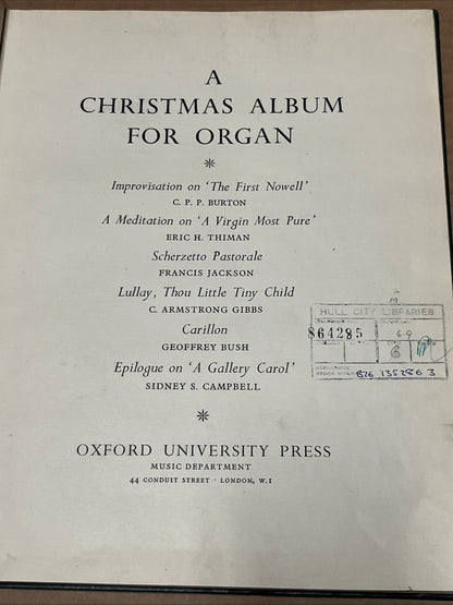 Christmas Album for Organ by Oxford University Press, Hull City Libraries. 1956