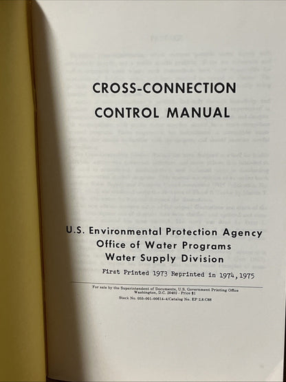 Cross-Connection Control Manual by U.S. Environmental Protection Agency 1975