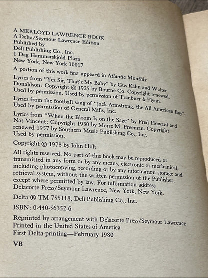 Never Too Late 1st Edition by John Holt First Edition  1978