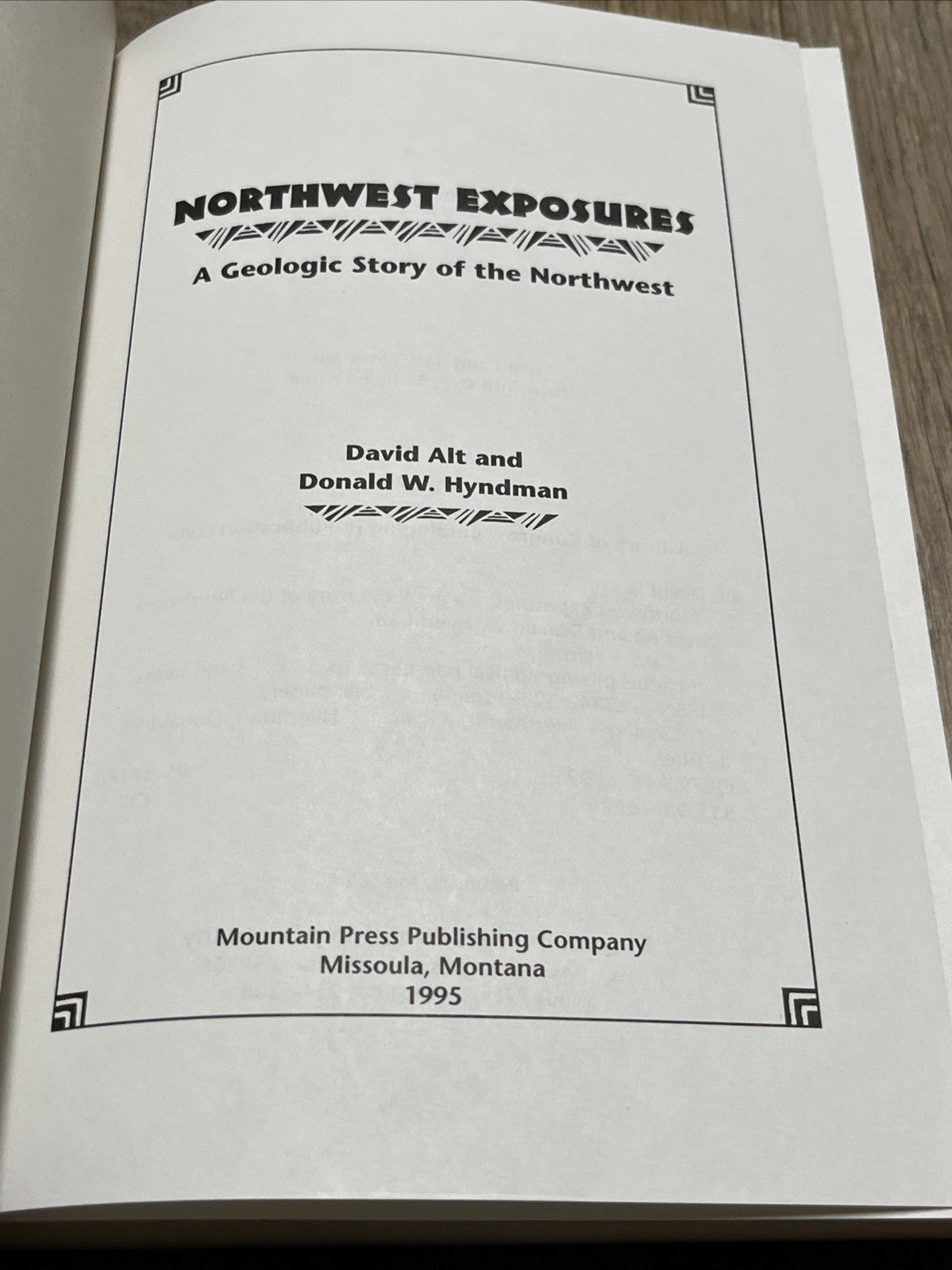 Northwest Exposures: A Geologic Story of the Northwest - David Alt & Donald W..