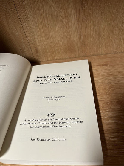 Industrialization and the Small Firm: Patterns and Policies ,Donald R. Snodgrass