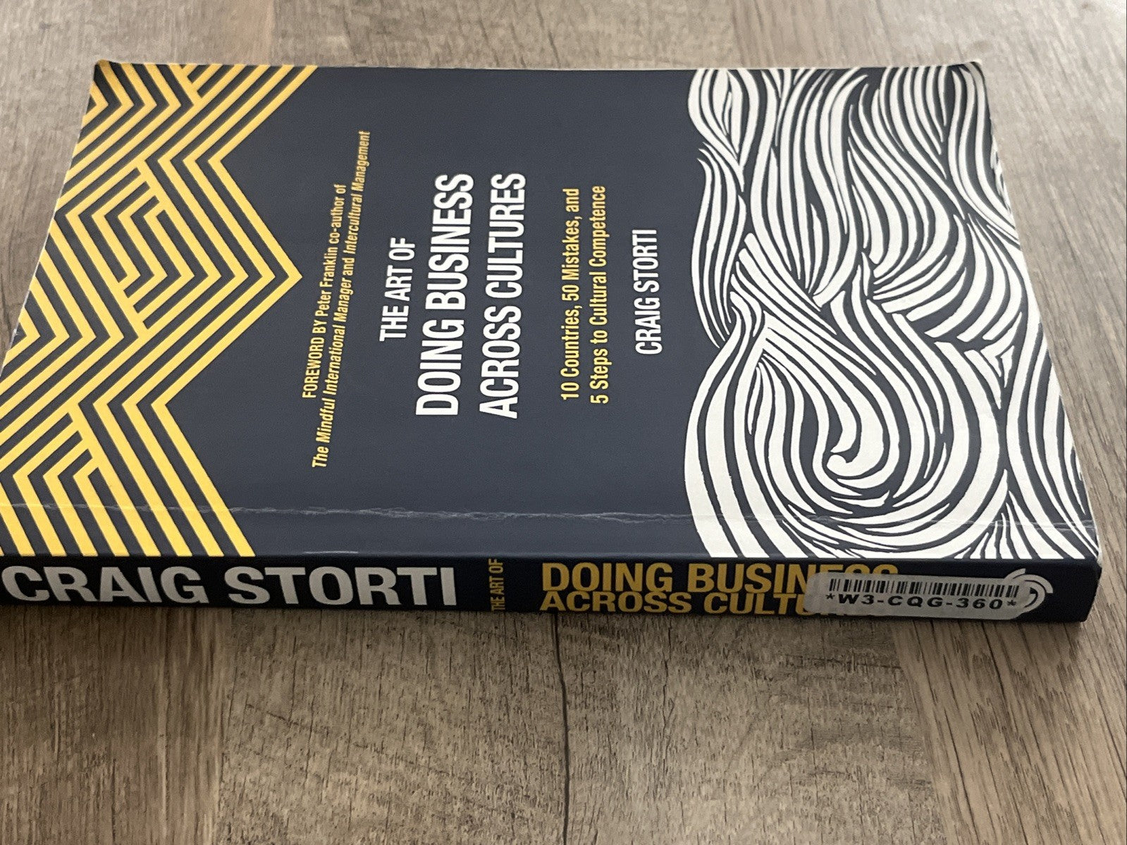The Art of Doing Business Across Cultures: 10 Countries, 50 Mistakes, and 5 Step