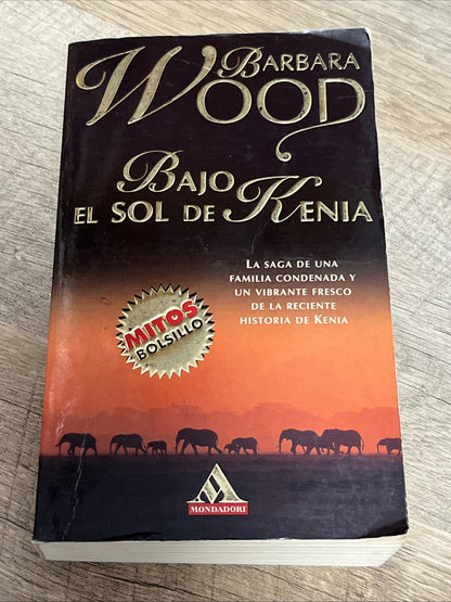 BAJO EL SOL DE KENIA By Barbara Wood & Jordi Beltran