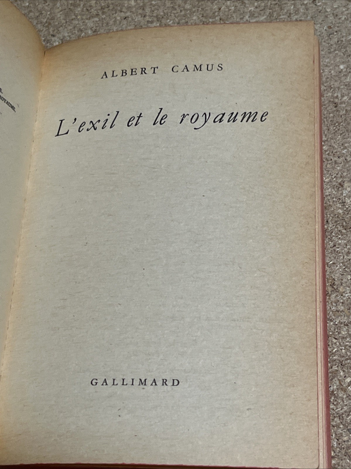 Albert Camus L'Exil et le Royaume 1957 Editions Gallimard