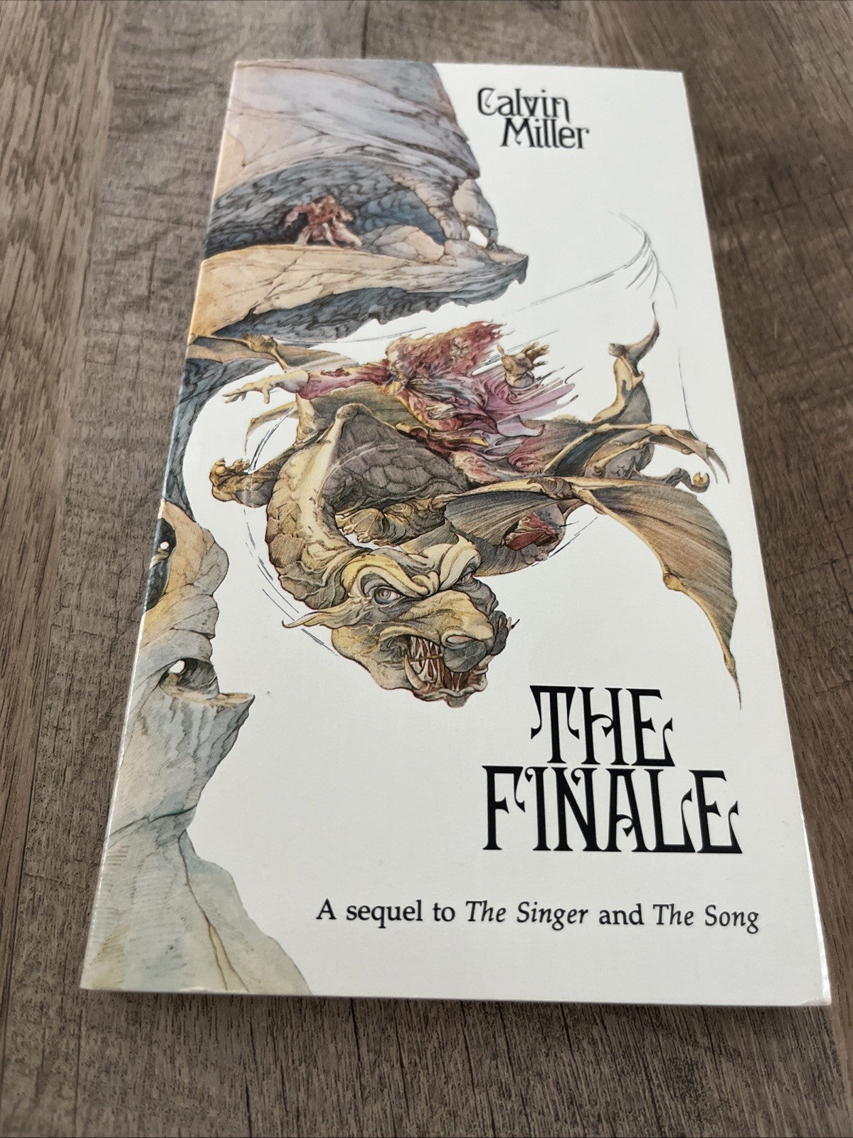 A Trilogy Calvin Miller ( The Singer, The Song, The Finale )