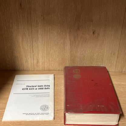 Manual of Steel Construction & Structural Joints Using ASTM A325 Or A490 Bolts