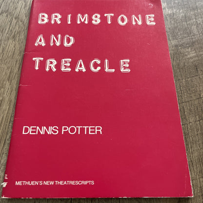 Brimstone and Treacle. A play by Dennis Potter 1983