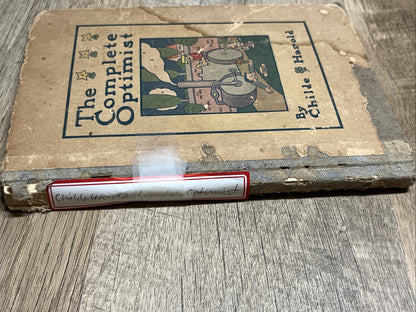 The Complete Optimist 1st Edition 1912 By Childe Harold