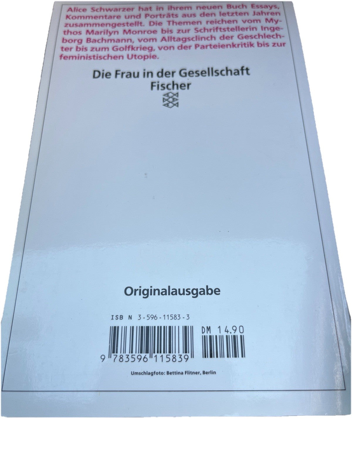 Von Liebe + HaB Die Frau in der Gesellschaft Fischer Schwarzer, Alice 1993