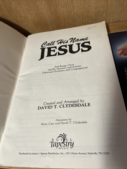 Royal Tapestry Presents Call His Name Jesus Song Bk David T. Clydesdale DTB3192A