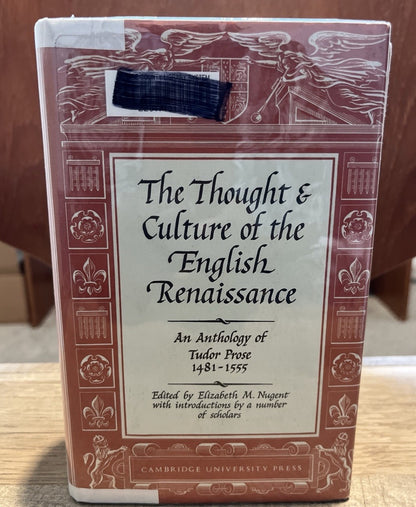 1956 The Thought & Culture Of The English Renaissance Tudor Prose 1481-1555