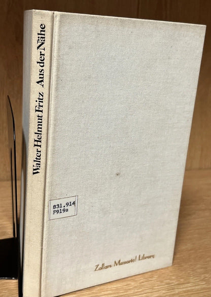 Walter Helmut Fritz Aus der Nahe 1972