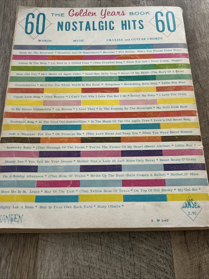 The Golden Years Book 60 Nostalgia Hits. Words Music. Ukulele And Guitar Chords