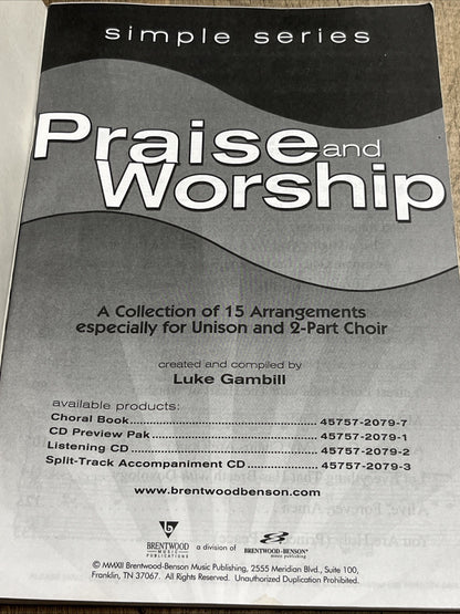 Simple Series Praise and Worship Unison 2 Part Choir Luke Gambill Music Song Bk