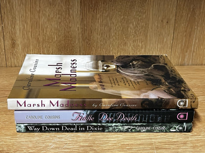 Caroline Cousin 3 Book Lot Dead In Dixie (Signed) Marsh Madness Fiddle Dee Death