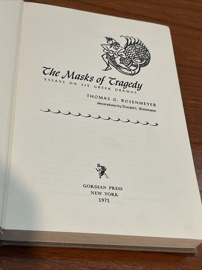Masks of Tragedy, Essays on Six Greek Dramas Hardcover  By Thomas G. (1971)