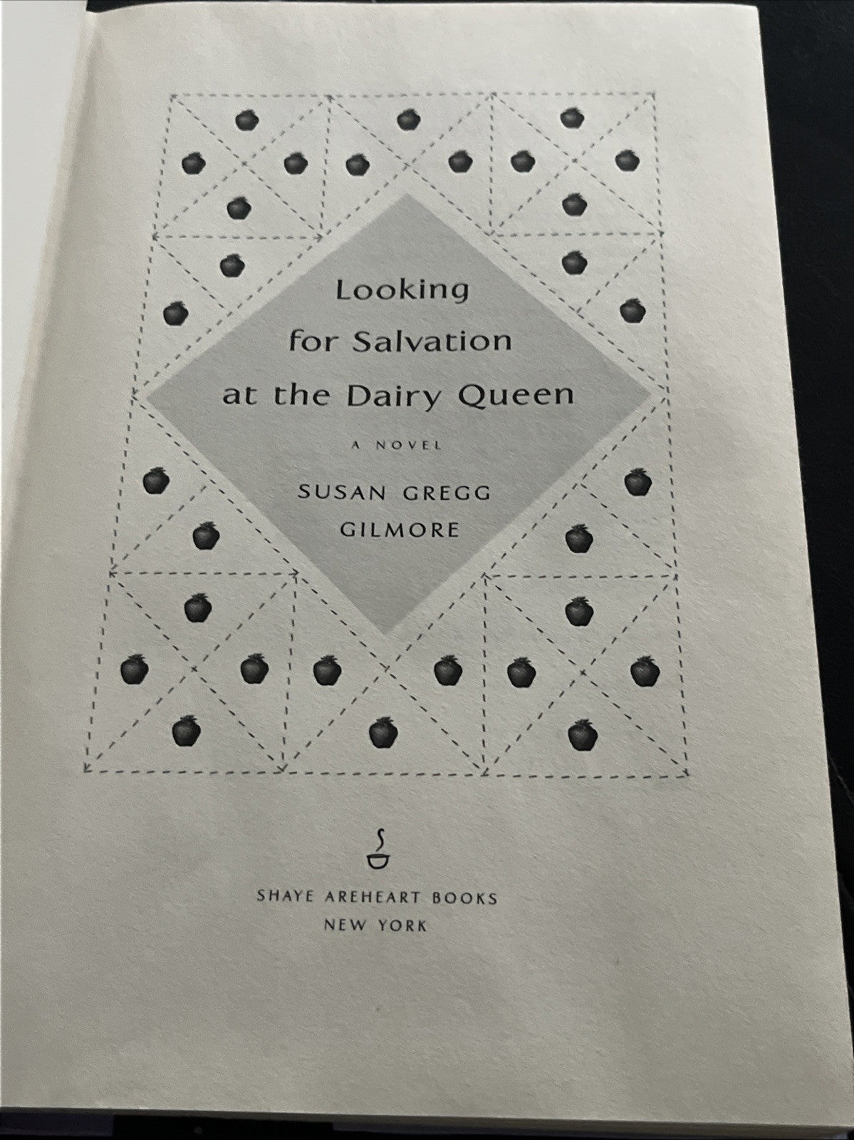 Looking for Salvation at the Dairy Queen: A Novel, , Susan Gregg Gilmore, Ex-Lib