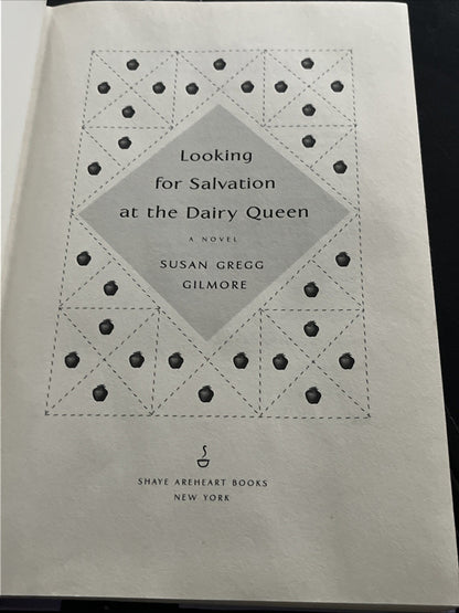 Looking for Salvation at the Dairy Queen: A Novel, , Susan Gregg Gilmore, Ex-Lib
