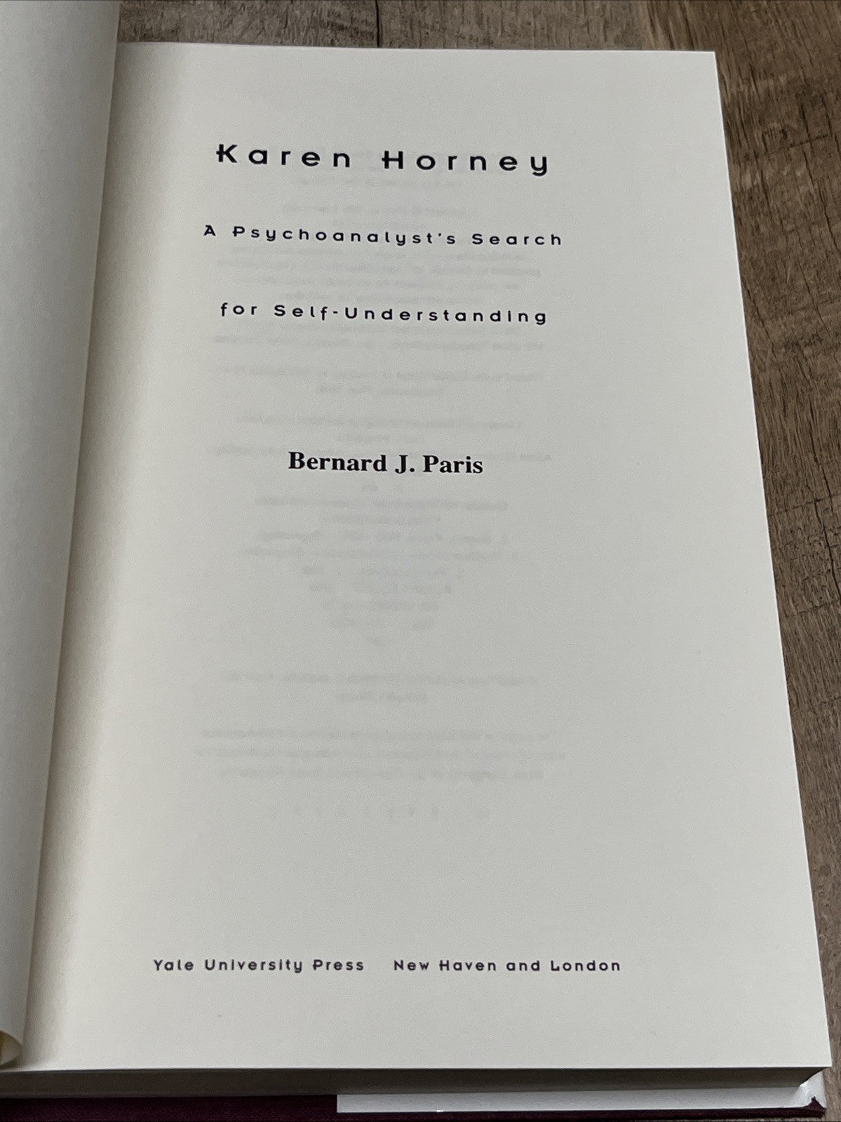 Karen Horney: A Psychoanalyst`s Search for Self-Understanding By Bernard SIGNED