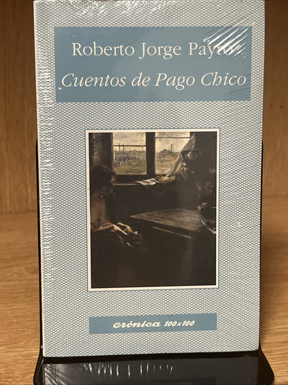 Roberto Jorge Payro Cuentos de Pago Chicocrónica 100x100 **NEW**