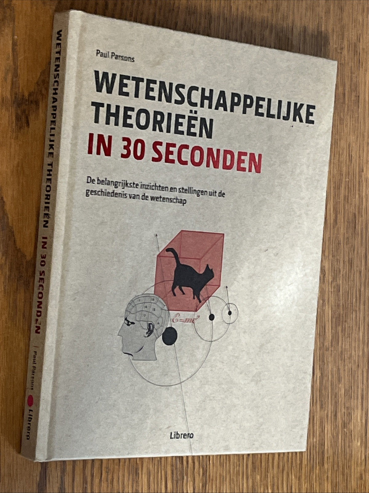 Paul Parsons Wissenschaftliche Theorien in 30 Sekunden: D (Hardback)