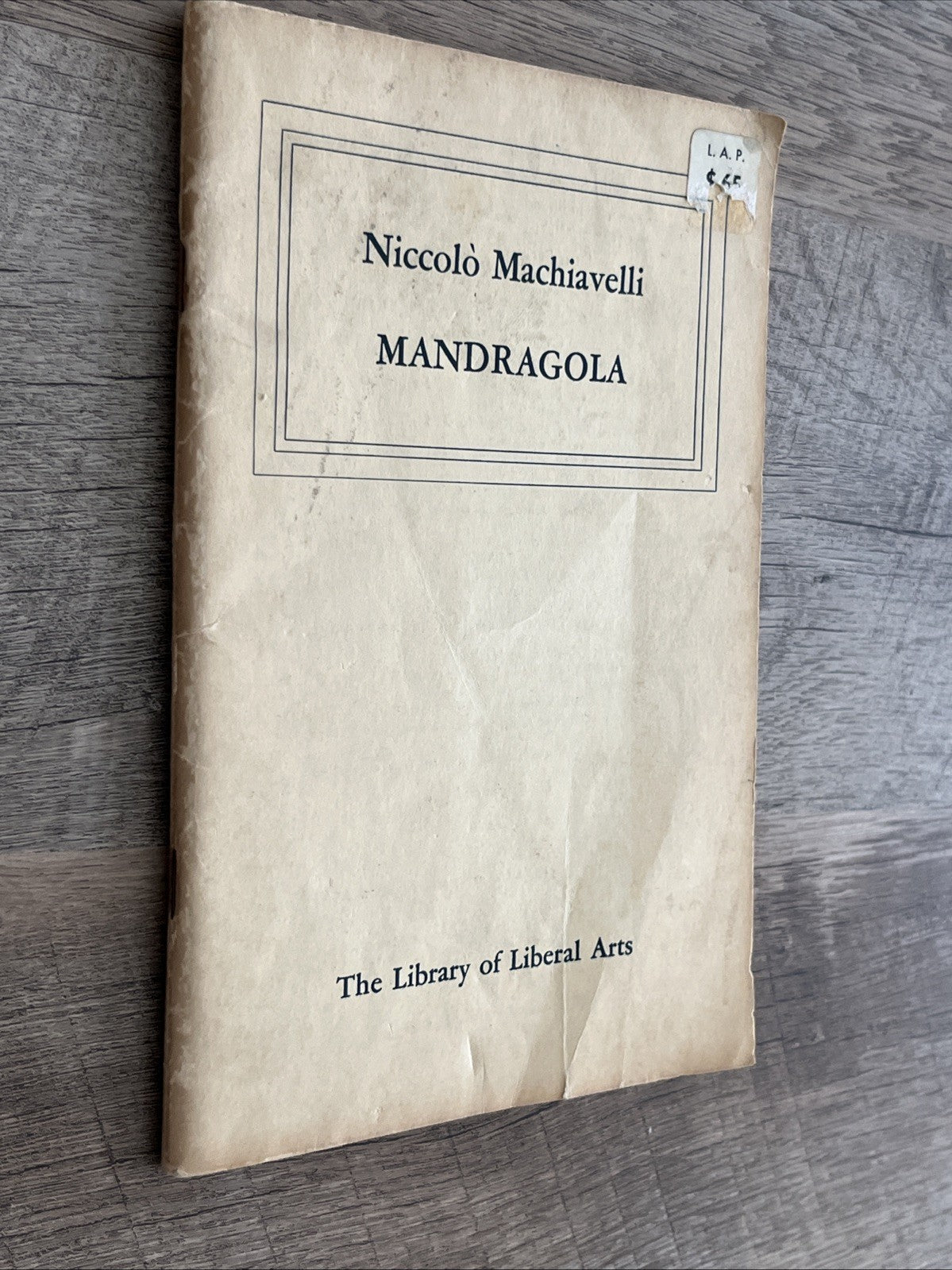 Mandragola by Niccolo Machiavelli
